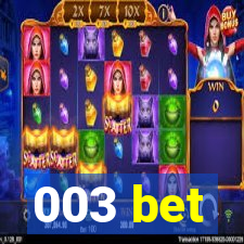 003 bet